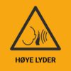 Høye lyder – ISO 7010