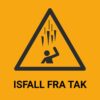 Isfall fra tak – ISO 7010