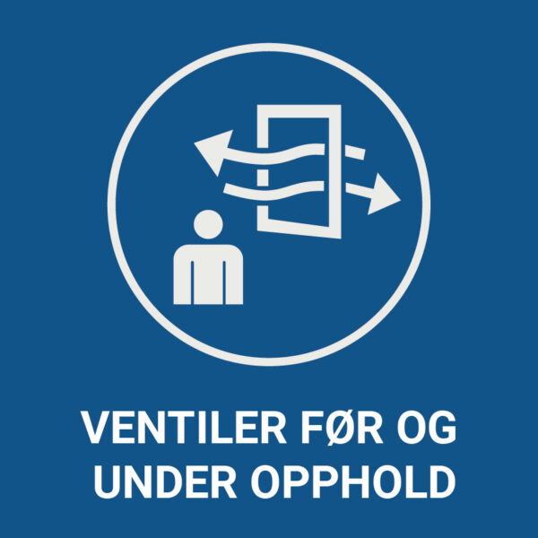 Ventiler før og under opphold – ISO 7010
